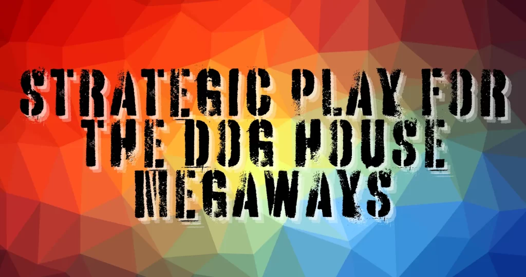 The Dog House Megaways