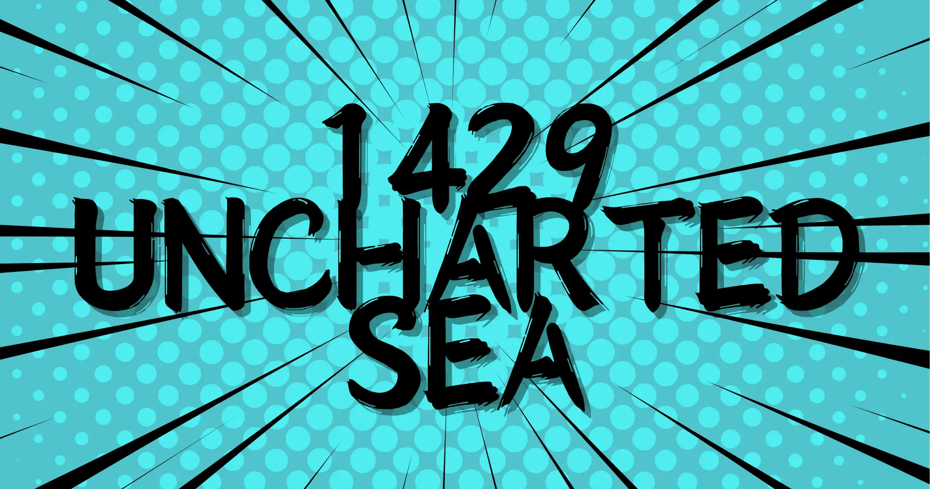 1429 Uncharted Seas