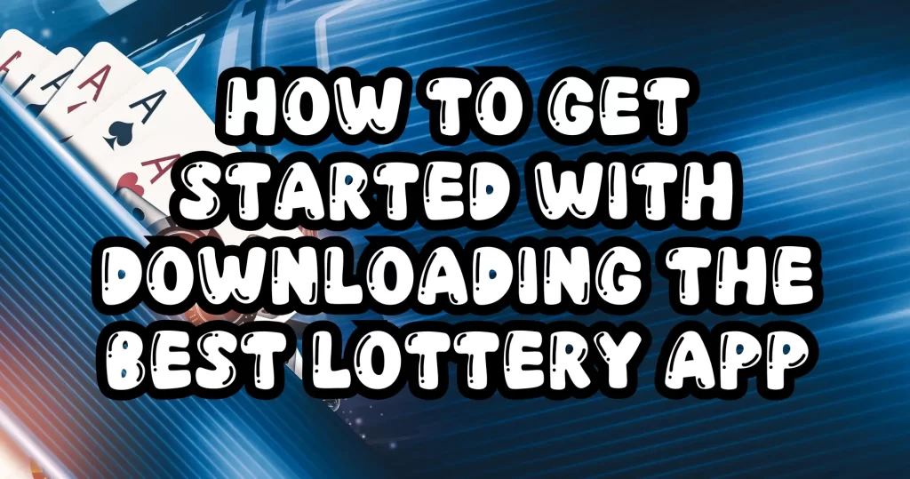 download lottery app