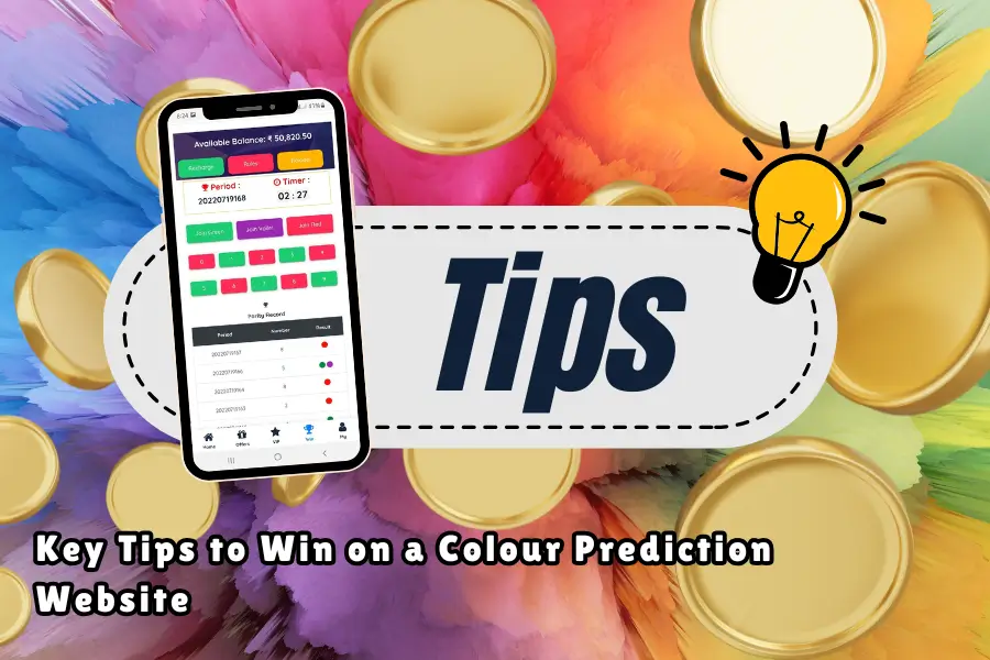 Key Tips to Win on a Colour Prediction Website