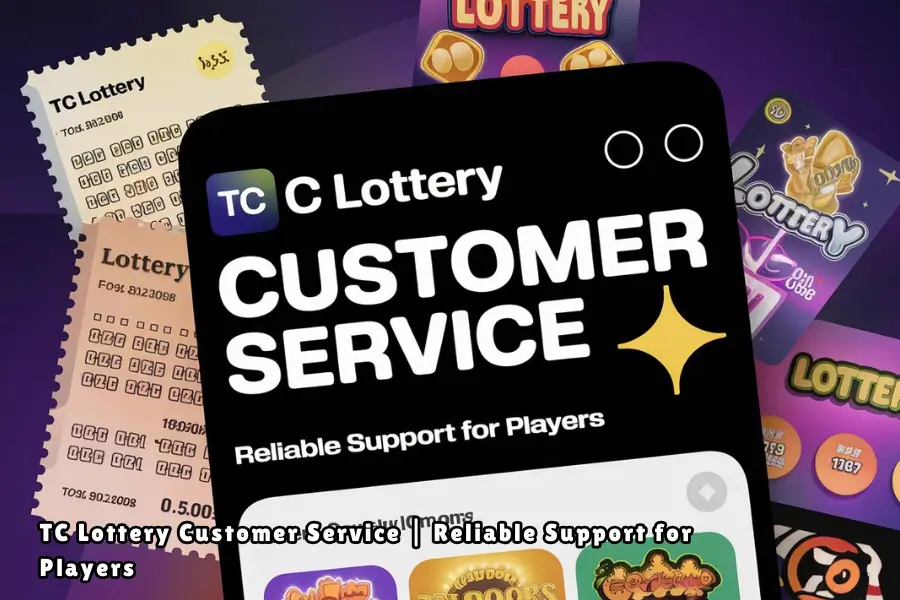 tc lottery customer service